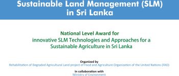 National Level Award for Innovative Sustainable Land Management (SLM) practices in Sri Lanka 